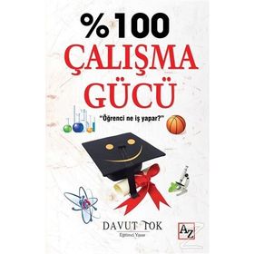 %100 Çalışma Gücü - Davut Tok