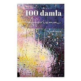 100 Damla Aforizma M. Tekin Arpacık