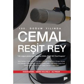 100. Doğum Yılında Cemal Reşit Rey / Kolektif