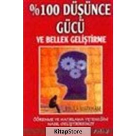 %100 Düşünce Gücü ve Bellek Geliştirme - Ursula Markham