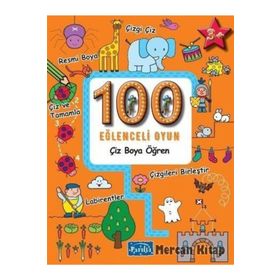100 Eğlenceli Oyun - Çiz Boya Öğren - Kollektif