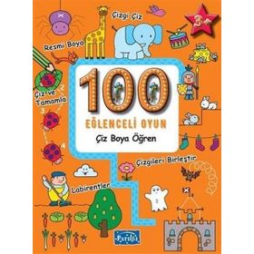 100 Eğlenceli Oyun - Çiz Boya Öğren - Parıltı Yayınları