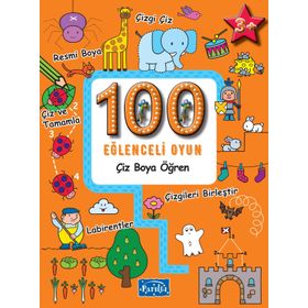 100 Eğlenceli Oyun - Çiz Boya Öğren - Parıltı Yayınları