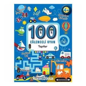 100 Eğlenceli Oyun - Taşıtlar - Kolektif