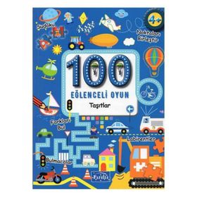 100 Eğlenceli Oyun - Taşıtlar - Kolektif