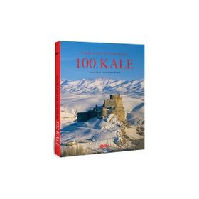 100 KALE KALELER COĞRAFYASI - FARUK PEKIN; HAYRI FEHMI YILMAZ