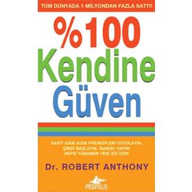%100 Kendine Güven - Robert Anthony
