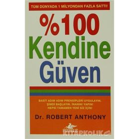 %100 Kendine Güven - Robert Anthony