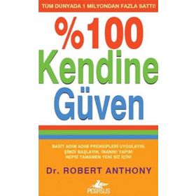 %100 Kendine Güven - Robert Anthony