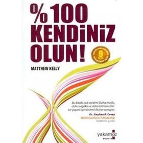 %100 KENDINIZ OLUN! - MATTHEW KELLY