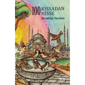 100 Kıssadan 100 Hisse Akıl Fikir Yayınları