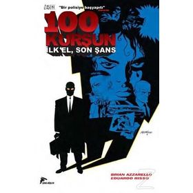 100 Kurşun 1 - İlk El, Son Şans - Brian Azzarello Eduardo Risso
