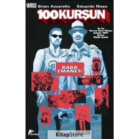 100 Kurşun 3 - Baba Emaneti - Brian Azzarello