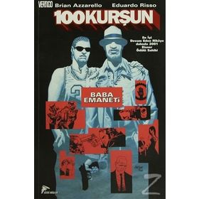 100 Kurşun 3 - Baba Emaneti - Brian Azzarello