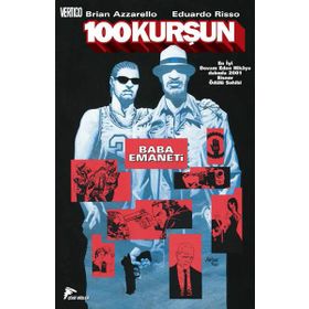 100 Kurşun 3 - Baba Emaneti - Brian Azzarello