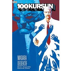 100 Kurşun 5 - Madara Dedektif - Brian Azzarello