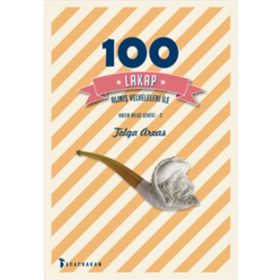 100 Lakap - Alınış Velveleleri İle - Tolga Arvas
