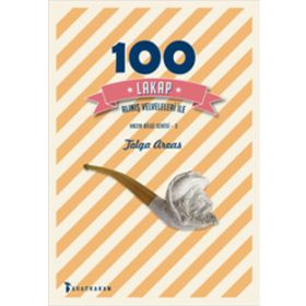 100 Lakap - Alınış Velveleleri İle - Tolga Arvas