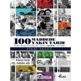100 Madde’de Yakın Tarih - Fikri Akyüz
