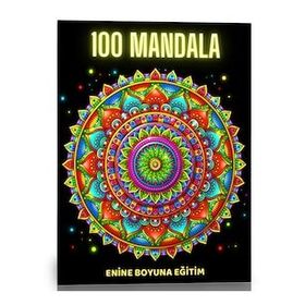 100 Mandala Kitabı - Enine Boyuna Eğitim