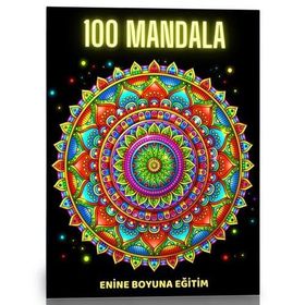 100 Mandala Kitabı - Enine Boyuna Eğitim