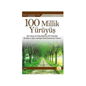 100 MILLIK YÜRÜYÜŞ - SANDER A. FLAUM, JONATHON A. FLAUM, MECHELE FLAUM