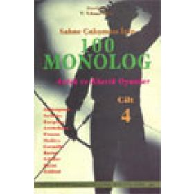 100 MONOLOG 4 ANTIK VE KLASIK OYUNLAR - T. YILMAZ ÖĞÜT