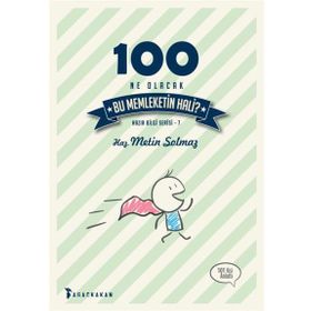 100 - Ne Olacak Bu Memleketin Hali? - Metin Solmaz