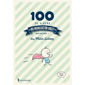 100 - Ne Olacak Bu Memleketin Hali? - Metin Solmaz