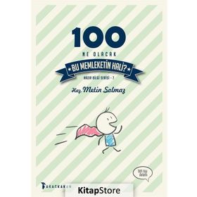100 - Ne Olacak Bu Memleketin Hali? - Metin Solmaz