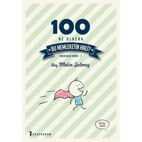 100 - Ne Olacak Bu Memleketin Hali? - Metin Solmaz