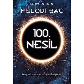 100. Nesil - Melodi Baç