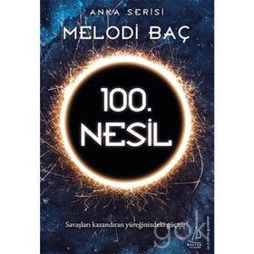 100. Nesil - Melodi Baç