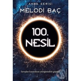 100. Nesil - Melodi Baç