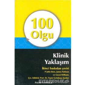 100 OLGU KLINIK YAKLAŞIM - P. JOHN REES;JAMES PATTISON;GWYN WILLIAMS