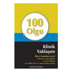 100 OLGU KLINIK YAKLAŞIM - P. JOHN REES;JAMES PATTISON;GWYN WILLIAMS