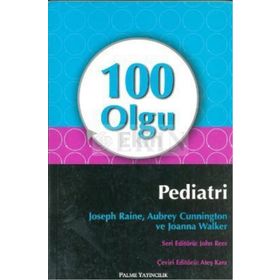 100 OLGU PEDIATRI - JOSEPH RAINE;AUBREY CUNNINGTON;JOANNA WALKER