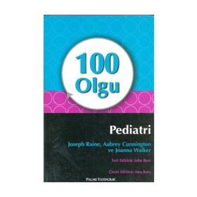 100 OLGU PEDIATRI - JOSEPH RAINE;AUBREY CUNNINGTON;JOANNA WALKER