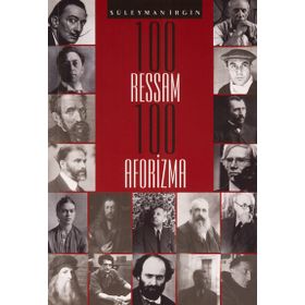 100 Ressam 100 Aforizma - Süleyman İrgin