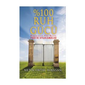 %100 Ruh Gücü - Metin Oktay Albasan