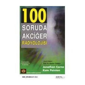 100 Soruda Akciğer Radyolojisi - Kate Pointon - Jonathan Corne