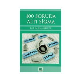 100 Soruda Altı Sigma - Erkan Işığıçok