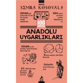 100 Soruda Anadolu Uygarlıkları - Ren Kitap