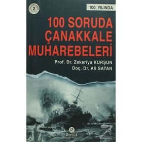100 Soruda Çanakkale Muharebeleri - Zekeriya Kurşun Ali Satan