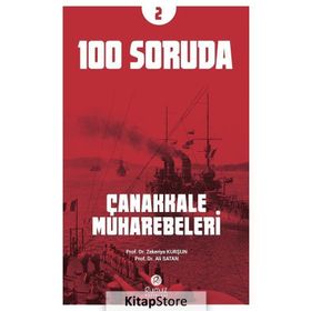 100 Soruda Çanakkale Muharebeleri - Zekeriya Kurşun Ali Satan