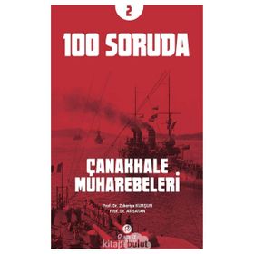 100 Soruda Çanakkale Muharebeleri - Zekeriya Kurşun Ali Satan