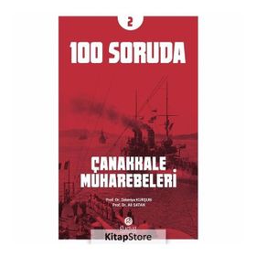 100 Soruda Çanakkale Muharebeleri - Zekeriya Kurşun Ali Satan