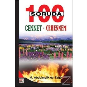100 SORUDA CENNET - CEHENNEM - M. ABDULMELIK EZ-ZAĞBİ
