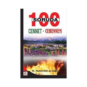 100 SORUDA CENNET - CEHENNEM - M. ABDULMELIK EZ-ZAĞBİ