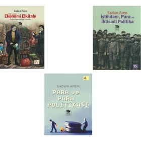100 Soruda Ekonomi El Kitabı - 100 Soruda Para ve Para Politikası - İstihdam Para ve İktisadi Politika - Sadun Aren